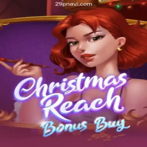 Unveiling the Excitement of ChristmasReachBonusBuy: A Gaming Adventure