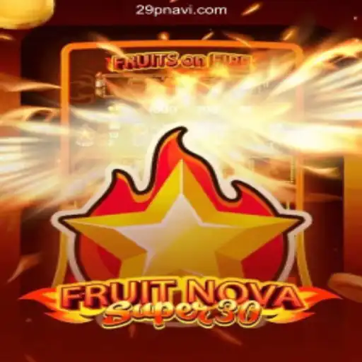 Exploring the Excitement of FruitrNovaSupe30: The Casino Experience
